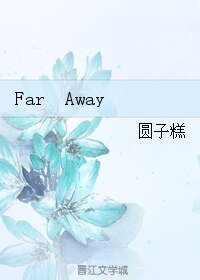 《Far Away》
